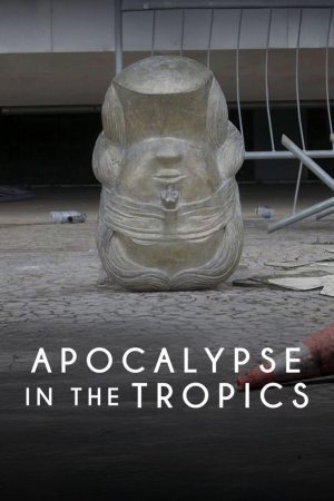 apocalypse in the tropics